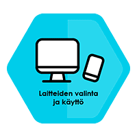 Osaamismerkki: Laitteiden valinta ja käyttö